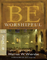 Be Worshipful (Psalms 1-89)_ Gl - Warren W. Wiersbe (1).pdf
